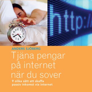 Tjäna pengar på Internet när du sover