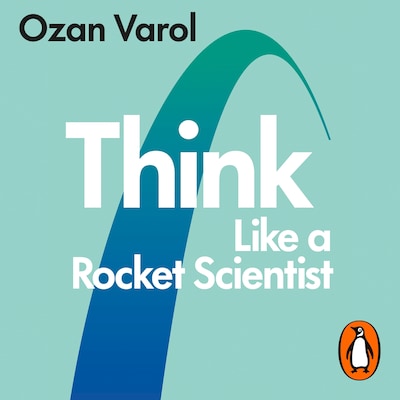 Think Like a Rocket Scientist – omslag til lydbogen af Ozan Varol
