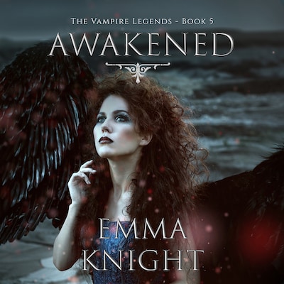 Awakened (Book #5 of the Vampire Legends) – omslag til lydbogen af Emma Knight – Vampire Legends
