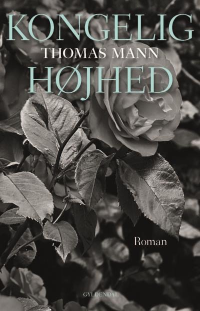 Kongelig Højhed – omslag til lydbogen af Thomas Mann