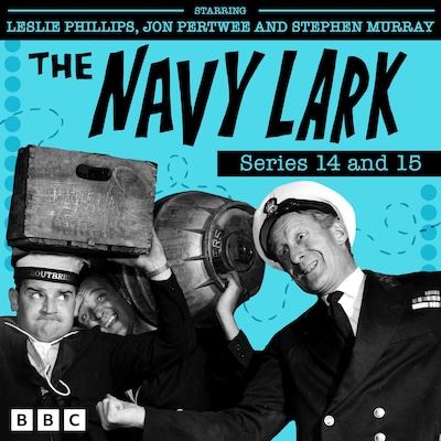 The Navy Lark: Series 14 and 15 – omslag til lydbogen af Lawrie Wyman