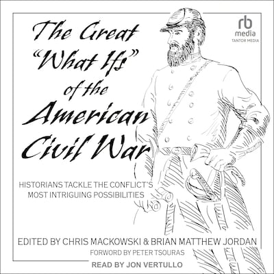 The Great "What Ifs" of the American Civil War – omslag til lydbogen af Unknown Author
