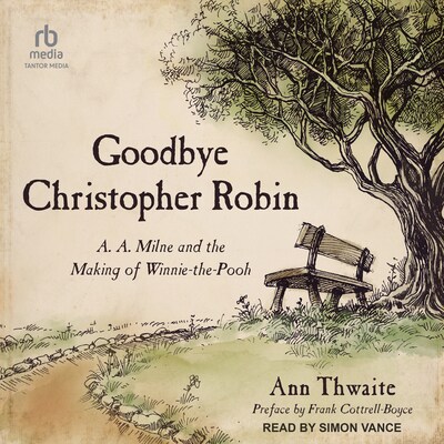 Goodbye Christopher Robin – omslag til lydbogen af Ann Thwaite