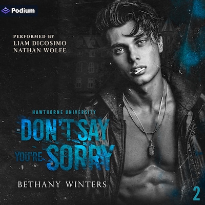 Don't Say You're Sorry