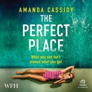 The Perfect Place – okładka audiobooka, autor Amanda Cassidy