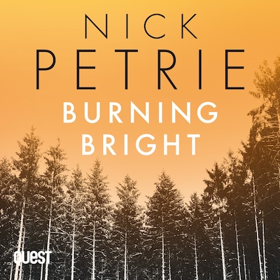 Burning Bright – omslag til lydbogen af Nick Petrie