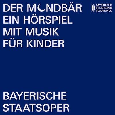 Der Mondbär, Ein Hörspiel mit Musik für Kinder