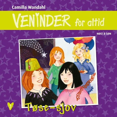 Veninder for altid 7. Tøse-sjov – omslag til lydbogen af Camilla Wandahl