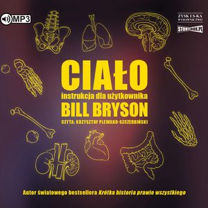 Ciało. Instrukcja dla użytkownika – okładka audiobooka, autor Bill Bryson