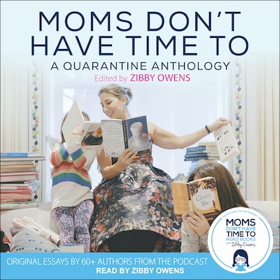 Moms Don’t Have Time To – omslag til lydbogen af Unknown Author