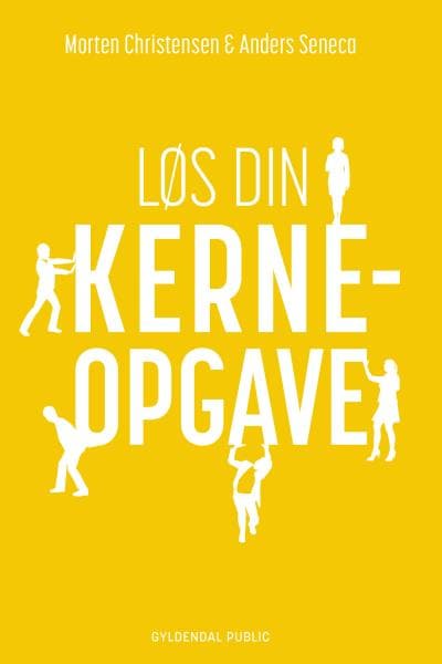 Løs din kerneopgave – omslag til lydbogen af Morten Christensen, Anders Seneca