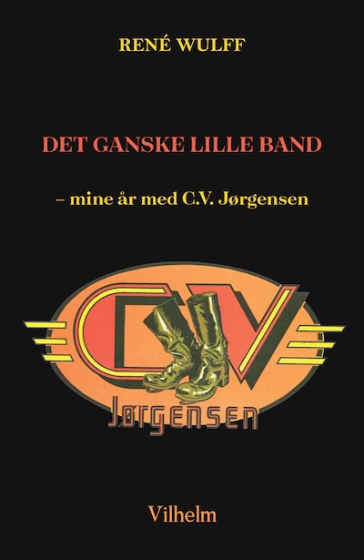 Det ganske lille band - mine år med C.V. Jørgensen – omslag til lydbogen af René Wulff