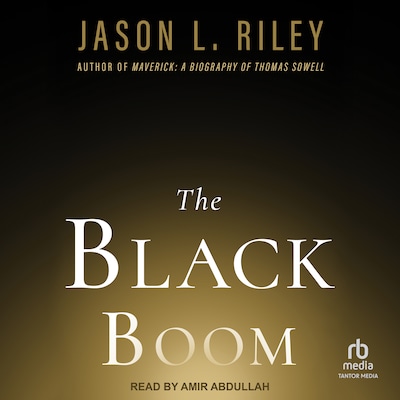 The Black Boom – omslag til lydbogen af Jason L. Riley