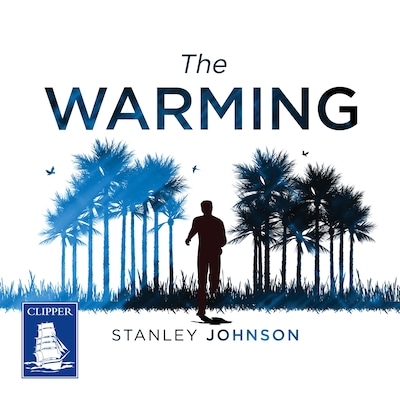 The Warming – omslag til lydbogen af Stanley Johnson