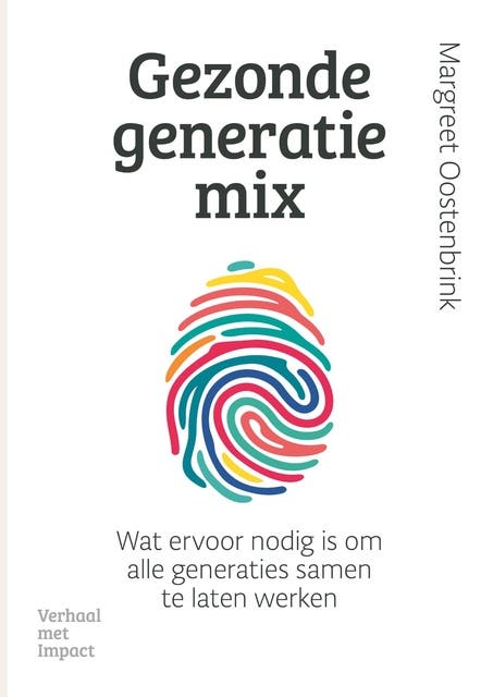 Gezonde generatiemix: Wat ervoor nodig is om alle generaties samen te laten werken