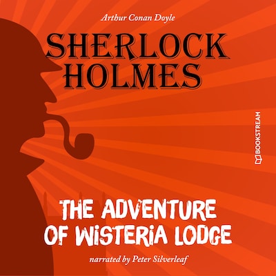 The Adventure of Wisteria Lodge