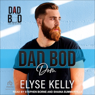 Dad Bod Dom – omslag til lydbogen af Elyse Kelly
