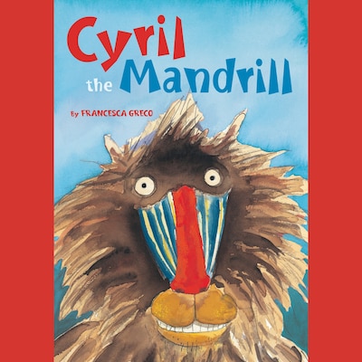 Cyril the Mandrill (Unabridged) – omslag til lydbogen af Francesca Greco