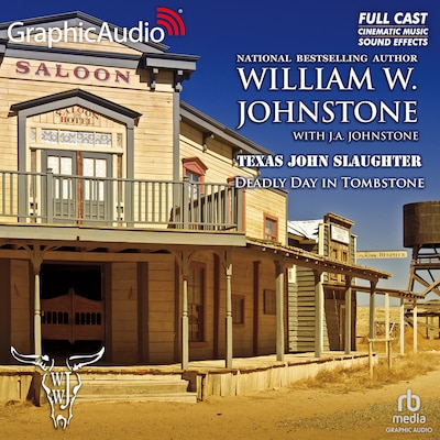 Deadly Day in Tombstone [Dramatized Adaptation] – omslag til lydbogen af William W. Johnstone