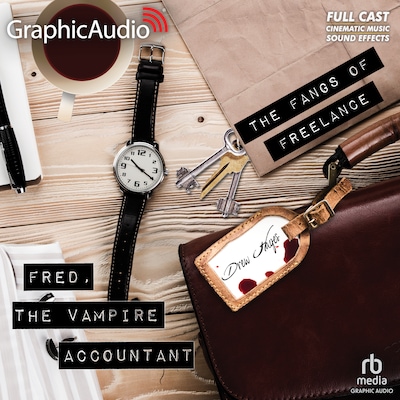 The Fangs of Freelance [Dramatized Adaptation] – omslag til lydbogen af Drew Hayes