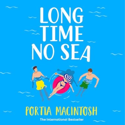 Long Time No Sea (Unabridged)