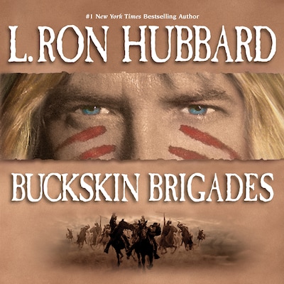 Buckskin Brigades – omslag til lydbogen af L. Ron Hubbard