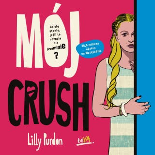 Mój crush – okładka audiobooka, autor Lilly Purdon