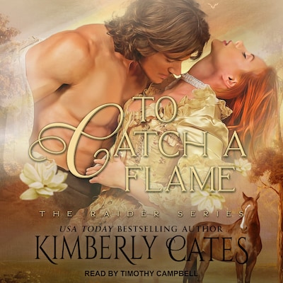 To Catch A Flame – omslag til lydbogen af Kimberly Cates