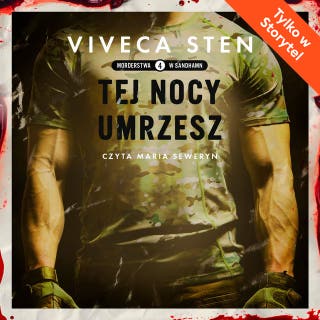 Tej nocy umrzesz – okładka audiobooka, autor Viveca Sten