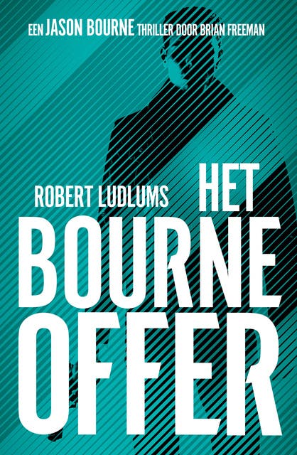 Het Bourne offer – omslag van het luisterboek van Brian Freeman,Robert Ludlum