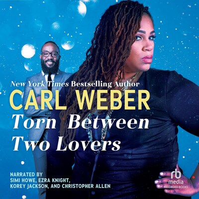 Torn Between Two Lovers – omslag til lydbogen af Carl Weber