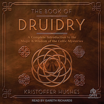 The Book of Druidry – omslag til lydbogen af Kristoffer Hughes