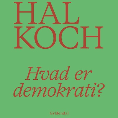 Hvad er demokrati? – omslag til lydbogen af Hal Koch