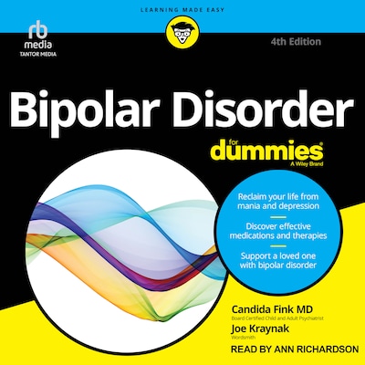 Bipolar Disorder For Dummies, 4th Edition – omslag til lydbogen af Candida Fink MD, Joe Kraynak