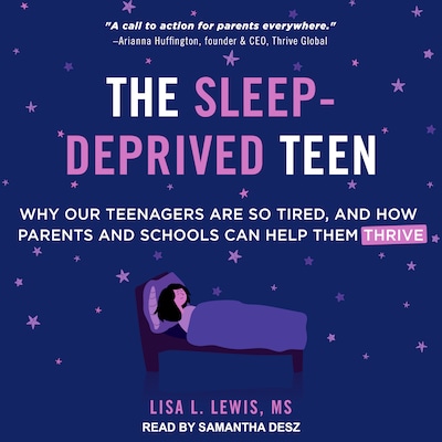 The Sleep-Deprived Teen – omslag til lydbogen af Lisa L. Lewis, MS