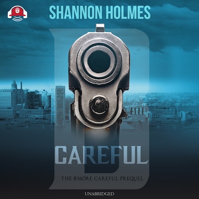 B-Careful – omslag til lydbogen af Shannon Holmes