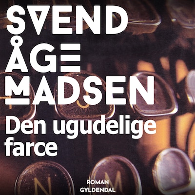 Den ugudelige farce – omslag til lydbogen af Svend Åge Madsen