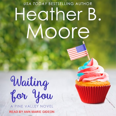 Waiting for You – omslag til lydbogen af Heather B. Moore