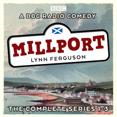 Millport: The Complete Series 1-3 – omslag til lydbogen af Lynn Ferguson