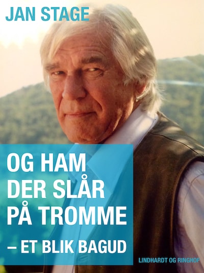 Og ham der slår på tromme: et blik bagud – omslag til lydbogen af Jan Stage