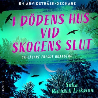 I dödens hus vid skogens slut