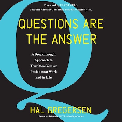 Questions Are the Answer