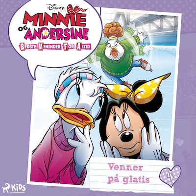 Minnie og Andersine (4) - Venner på glatis – omslag til lydbogen af Disney