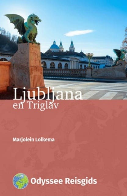 Ljubljana en Triglav – omslag van het luisterboek van Marjolein Lolkema