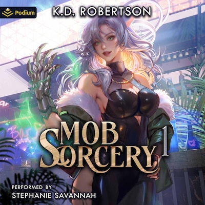 Mob Sorcery 1 – omslag til lydbogen af K.D. Robertson