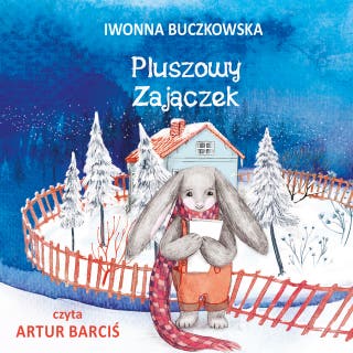 Pluszowy Zajączek – okładka audiobooka, autor Iwonna Buczkowska