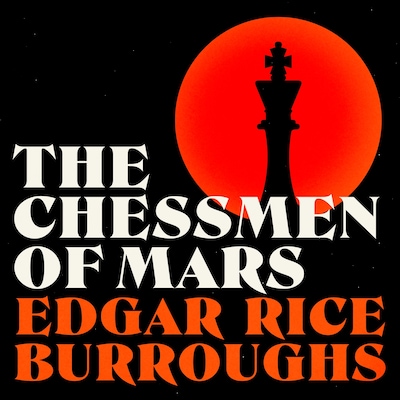 The Chessmen of Mars – omslag til lydbogen af Edgar Rice Burroughs