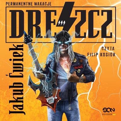 Dreszcz 3. Permanentne wakacje – okładka audiobooka, autor Jakub Ćwiek