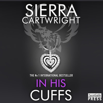 In His Cuffs – okładka audiobooka, autor Sierra Cartwright