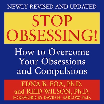 Stop Obsessing! – omslag til lydbogen af Edna B. Foa, Reed Wilson